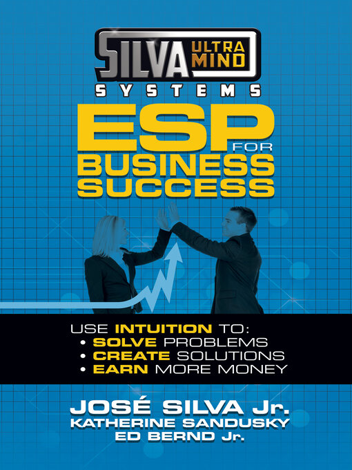 Title details for Silva Ultramind Systems ESP for Business Success by Jose Silva Jr. - Available